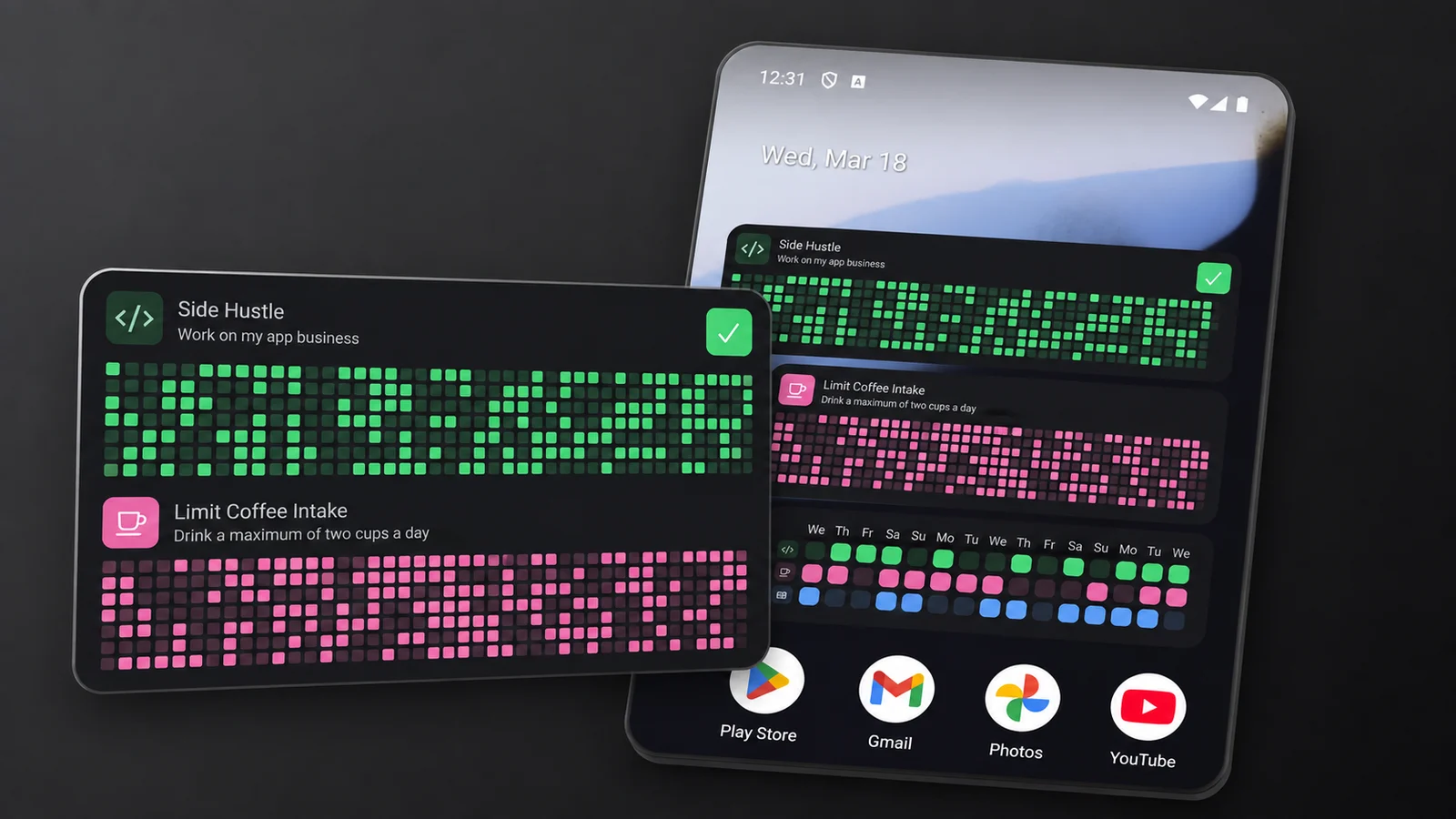 Android home screen showing HabitKit grids for Side Hustle and Limit Coffee Intake above a Compact Habit List widget